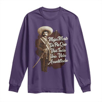 Emiliano Zapata Long Sleeve Shirt Mejor Morir De Pie Que Vivir Toda Una Vida Arrodillado - Wonder Print Shop