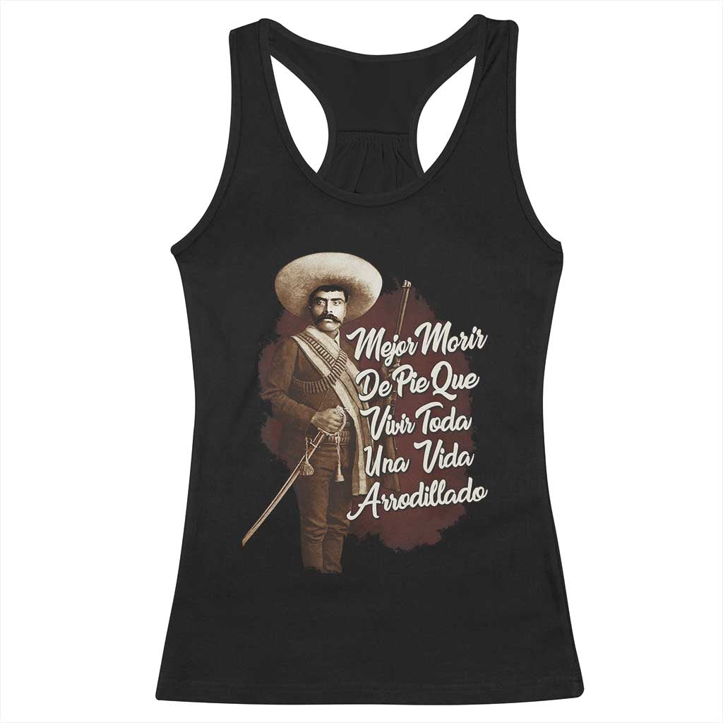 Emiliano Zapata Racerback Tank Top Mejor Morir De Pie Que Vivir Toda Una Vida Arrodillado - Wonder Print Shop