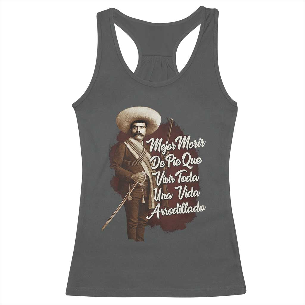 Emiliano Zapata Racerback Tank Top Mejor Morir De Pie Que Vivir Toda Una Vida Arrodillado - Wonder Print Shop