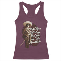 Emiliano Zapata Racerback Tank Top Mejor Morir De Pie Que Vivir Toda Una Vida Arrodillado - Wonder Print Shop