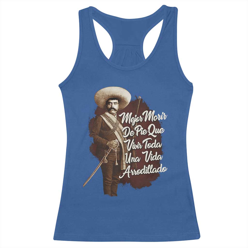 Emiliano Zapata Racerback Tank Top Mejor Morir De Pie Que Vivir Toda Una Vida Arrodillado - Wonder Print Shop