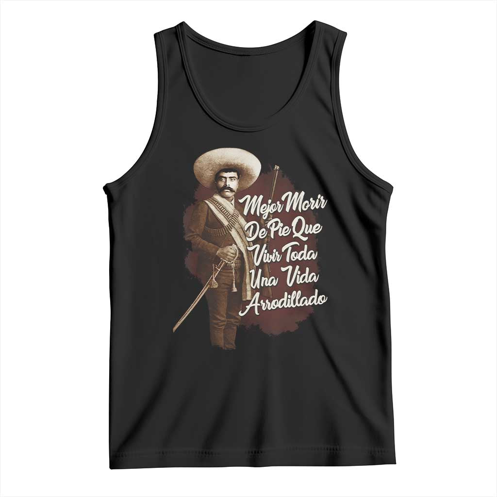 Emiliano Zapata Tank Top Mejor Morir De Pie Que Vivir Toda Una Vida Arrodillado - Wonder Print Shop