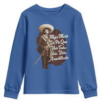 Emiliano Zapata Youth Sweatshirt Mejor Morir De Pie Que Vivir Toda Una Vida Arrodillado - Wonder Print Shop