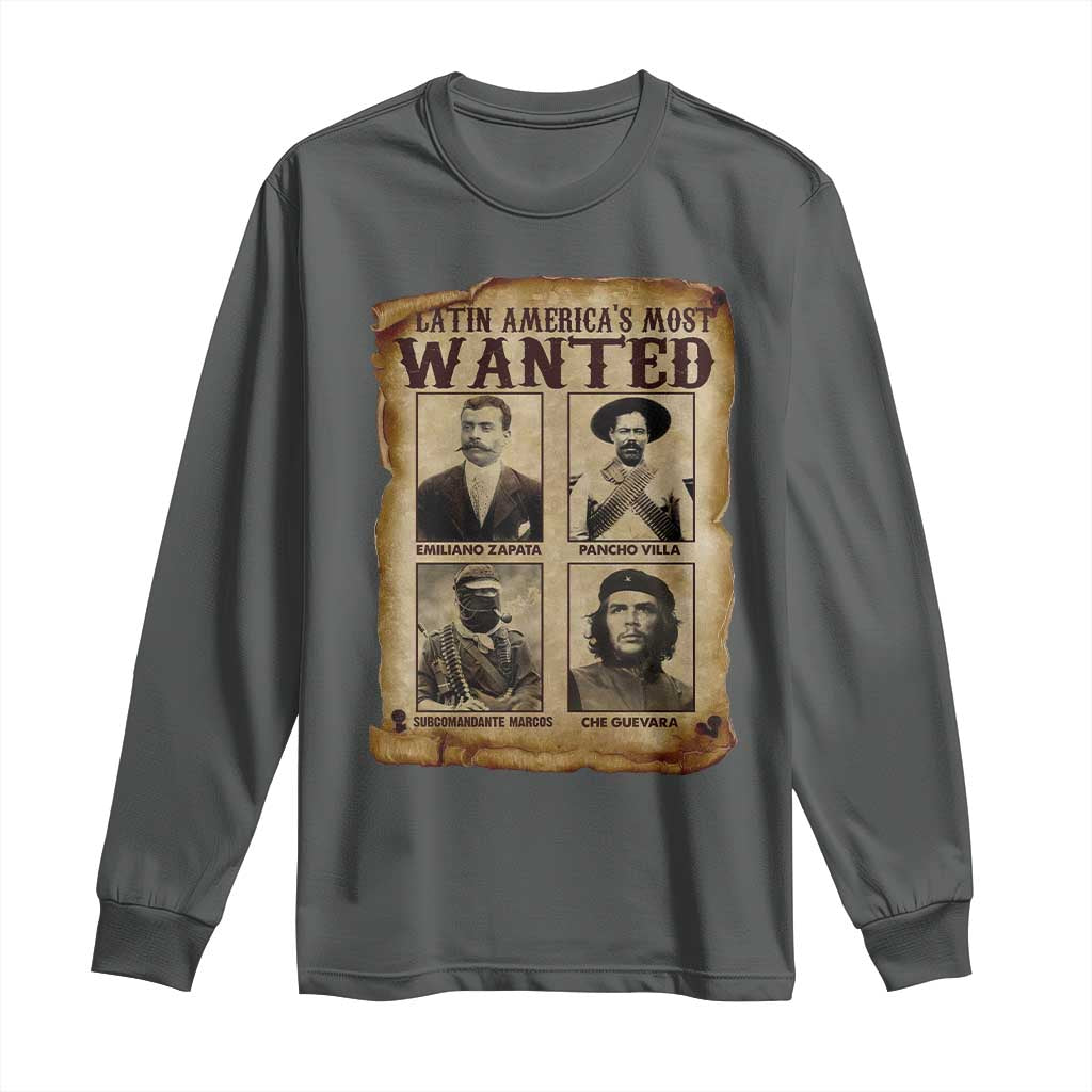 Latin America's Most Wanted Revolution Latino Hispanic Heritage Long Sleeve Shirt Wanted Sign - Wonder Print Shop