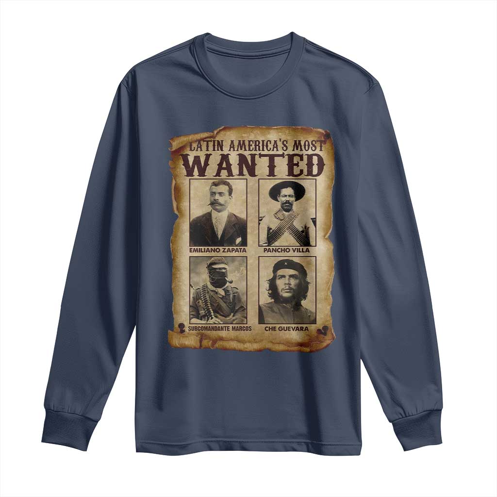 Latin America's Most Wanted Revolution Latino Hispanic Heritage Long Sleeve Shirt Wanted Sign - Wonder Print Shop
