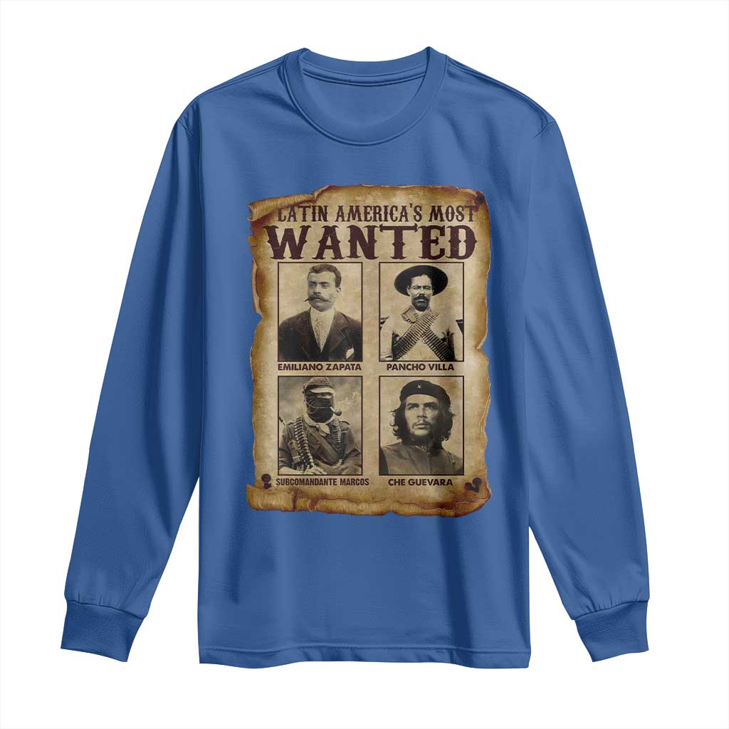 Latin America's Most Wanted Revolution Latino Hispanic Heritage Long Sleeve Shirt Wanted Sign - Wonder Print Shop