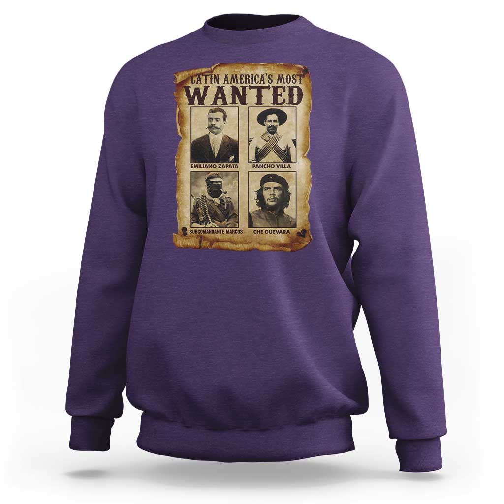 Latin America's Most Wanted Revolution Latino Hispanic Heritage Sweatshirt Wanted Sign - Wonder Print Shop