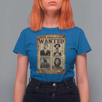 Latin America's Most Wanted Revolution Latino Hispanic Heritage T Shirt For Women Wanted Sign - Wonder Print Shop
