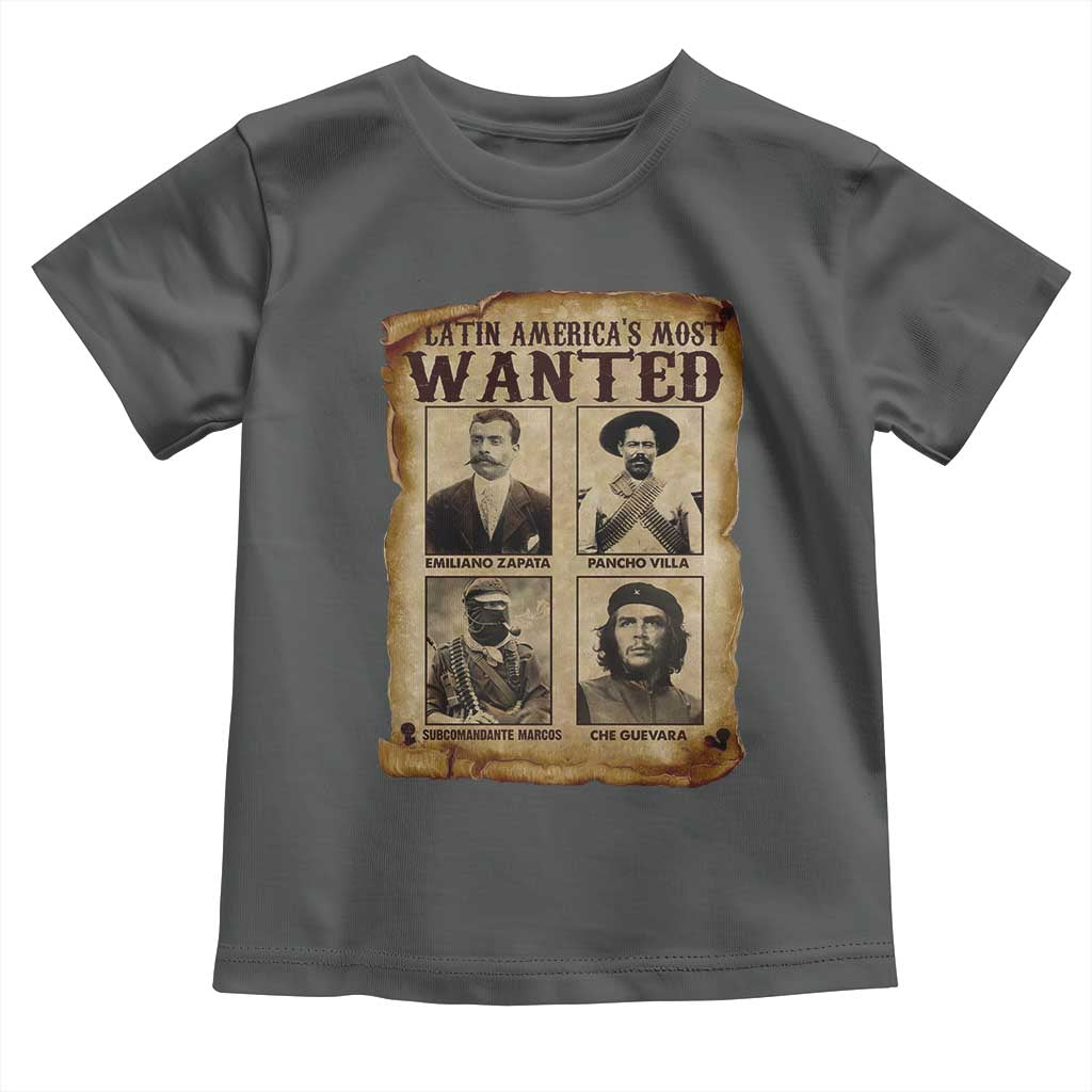 Latin America's Most Wanted Revolution Latino Hispanic Heritage Toddler T Shirt Wanted Sign - Wonder Print Shop