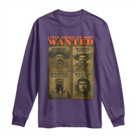Latin America's Most Wanted Long Sleeve Shirt Mexican Revolution Latino Hispanic Heritage - Wonder Print Shop