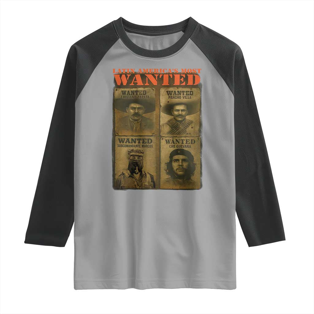 Latin America's Most Wanted Raglan Shirt Mexican Revolution Latino Hispanic Heritage - Wonder Print Shop