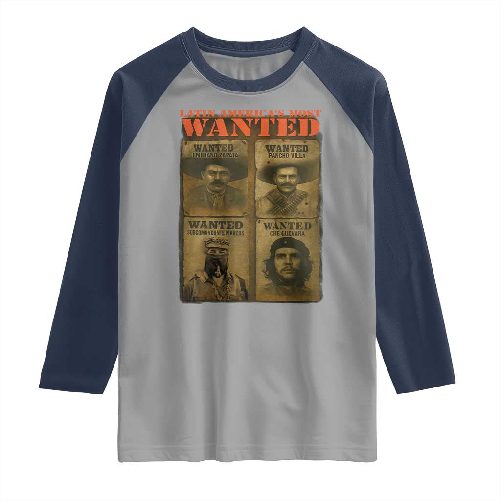 Latin America's Most Wanted Raglan Shirt Mexican Revolution Latino Hispanic Heritage - Wonder Print Shop