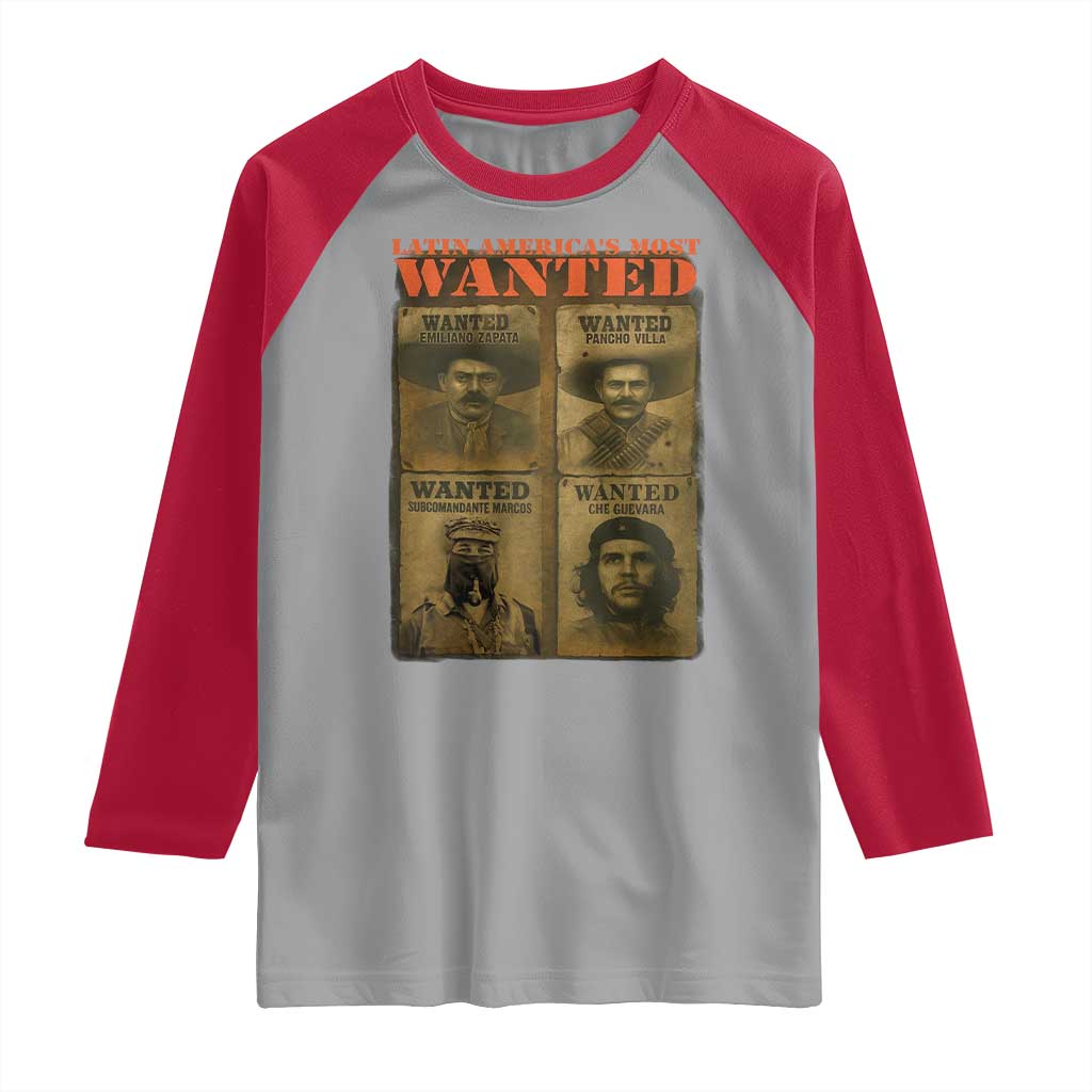 Latin America's Most Wanted Raglan Shirt Mexican Revolution Latino Hispanic Heritage - Wonder Print Shop
