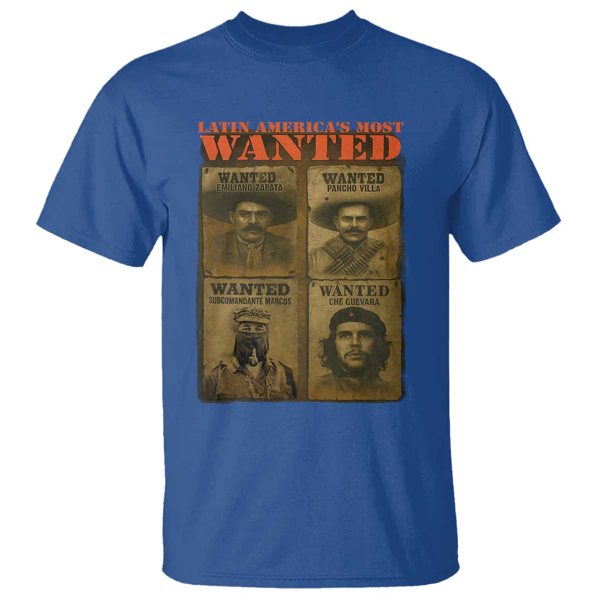 Latin America's Most Wanted T Shirt Mexican Revolution Latino Hispanic Heritage - Wonder Print Shop