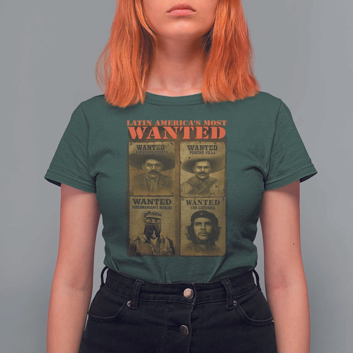 Latin America's Most Wanted T Shirt For Women Mexican Revolution Latino Hispanic Heritage - Wonder Print Shop