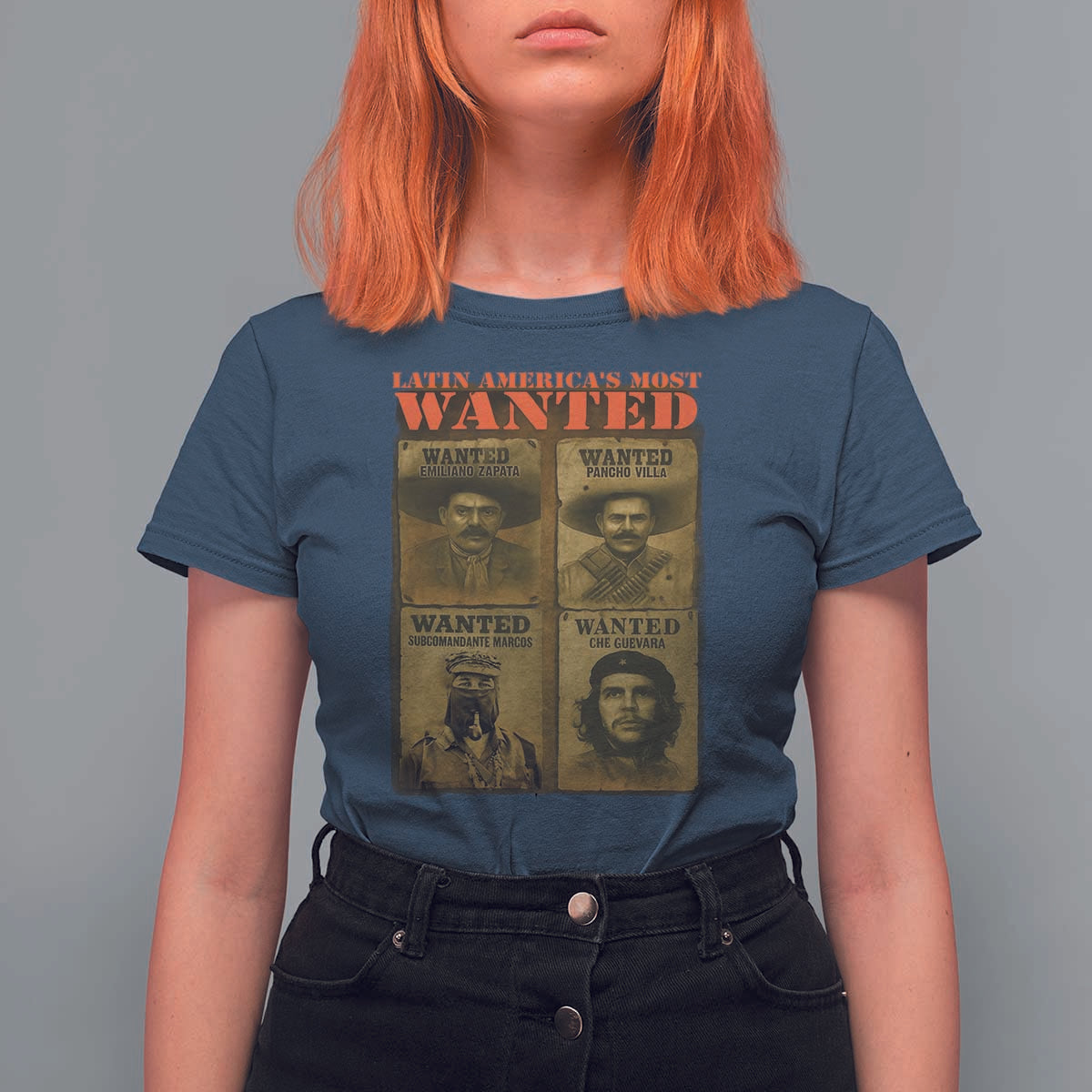 Latin America's Most Wanted T Shirt For Women Mexican Revolution Latino Hispanic Heritage - Wonder Print Shop