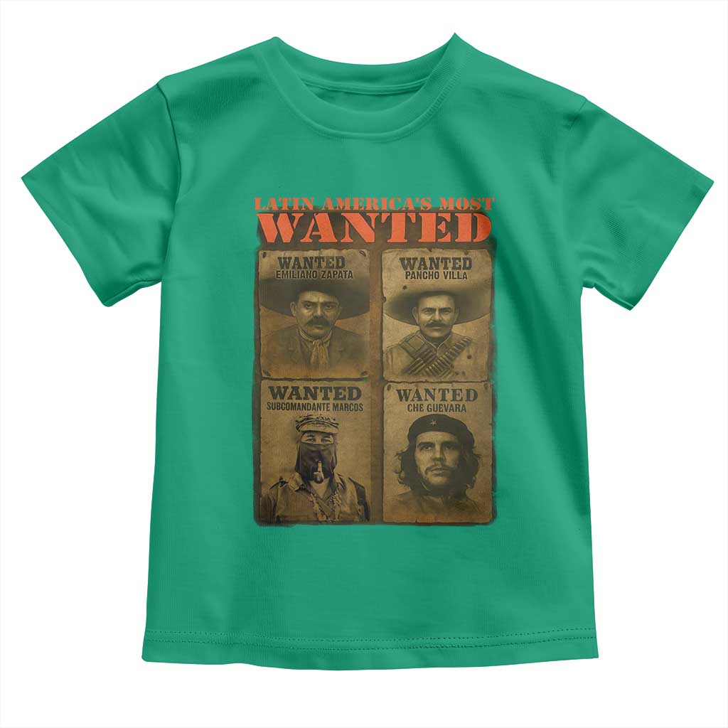 Latin America's Most Wanted Toddler T Shirt Mexican Revolution Latino Hispanic Heritage - Wonder Print Shop