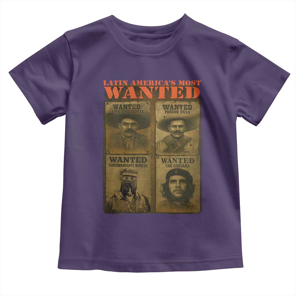 Latin America's Most Wanted Toddler T Shirt Mexican Revolution Latino Hispanic Heritage - Wonder Print Shop