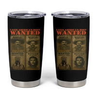 Latin America's Most Wanted Tumbler Cup Mexican Revolution Latino Hispanic Heritage - Wonder Print Shop