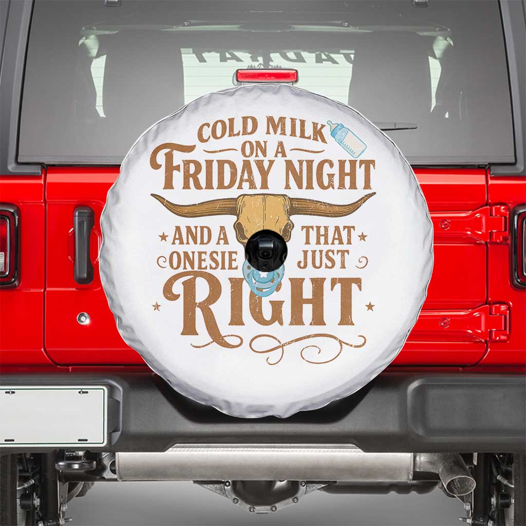 Funny Cold Milk On A Friday Night And A Onesie That Fits Just Right Spare Tire Cover Longhorn Cow Skull - Wonder Print Shop