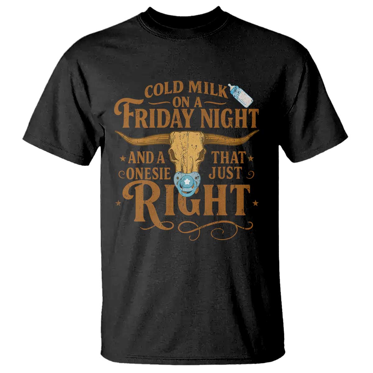 Funny Cold Milk On A Friday Night And A Onesie That Fits Just Right T Shirt Longhorn Cow Skull - Wonder Print Shop