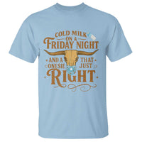 Funny Cold Milk On A Friday Night And A Onesie That Fits Just Right T Shirt Longhorn Cow Skull - Wonder Print Shop