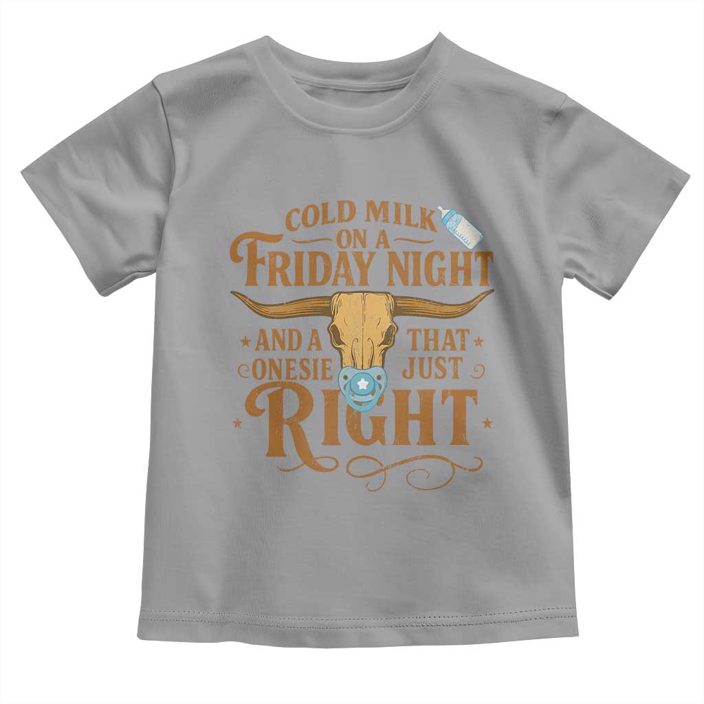 Funny Cold Milk On A Friday Night And A Onesie That Fits Just Right Toddler T Shirt Longhorn Cow Skull - Wonder Print Shop