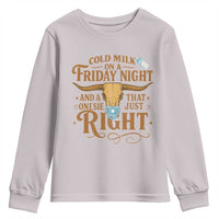Funny Cold Milk On A Friday Night And A Onesie That Fits Just Right Youth Sweatshirt Longhorn Cow Skull - Wonder Print Shop