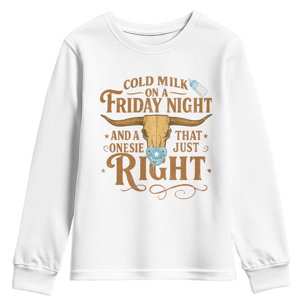 Funny Cold Milk On A Friday Night And A Onesie That Fits Just Right Youth Sweatshirt Longhorn Cow Skull - Wonder Print Shop