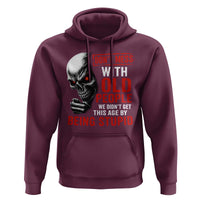 Funny Dont Mess With Old People We Didnt Get This Age By Being Stupid Hoodie Vintage Skull - Wonder Print Shop