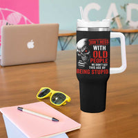 Funny Dont Mess With Old People We Didnt Get This Age By Being Stupid Tumbler With Handle Vintage Skull - Wonder Print Shop