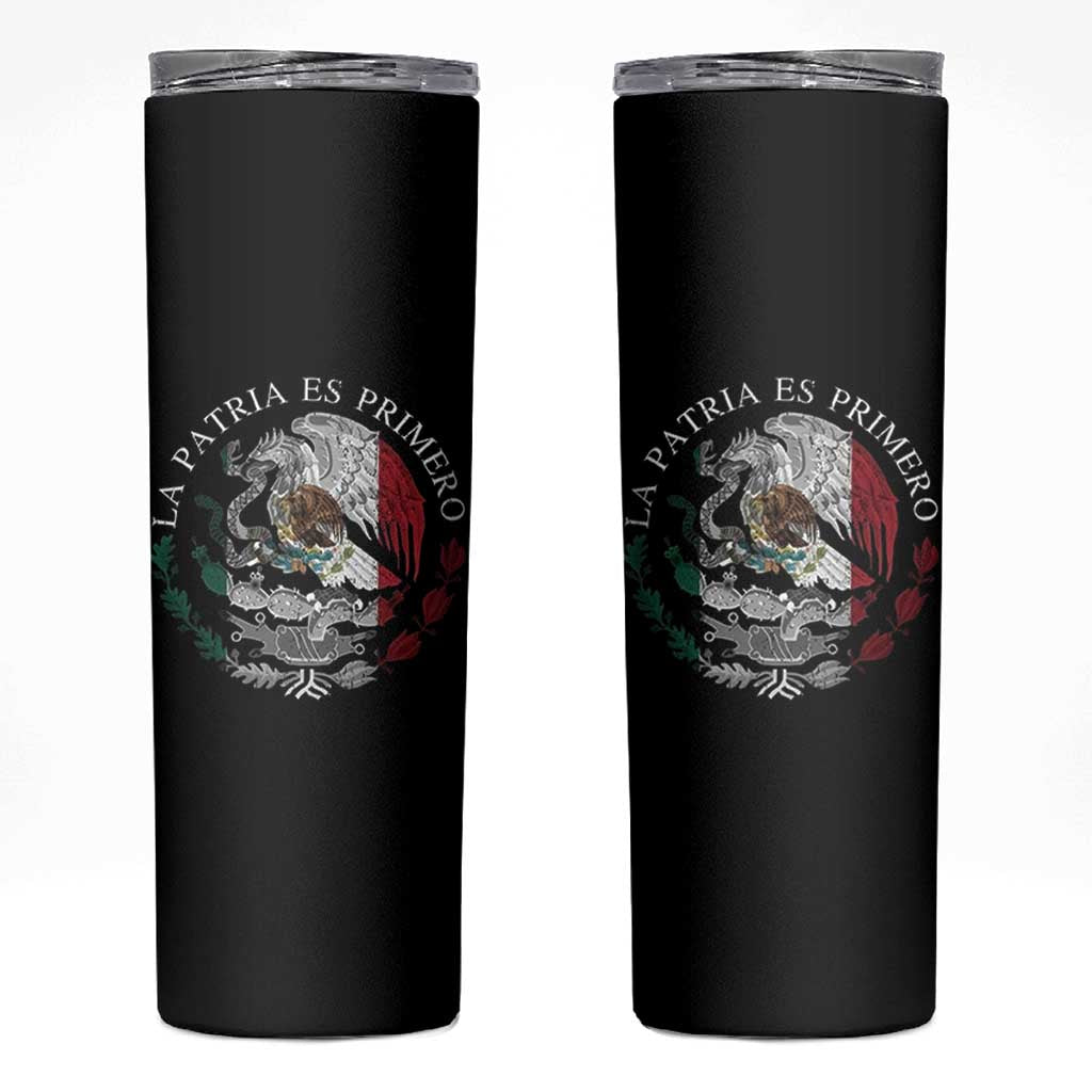 Mexican Pride Skinny Tumbler La Patria Es Primero Coat Of Arms - Wonder Print Shop