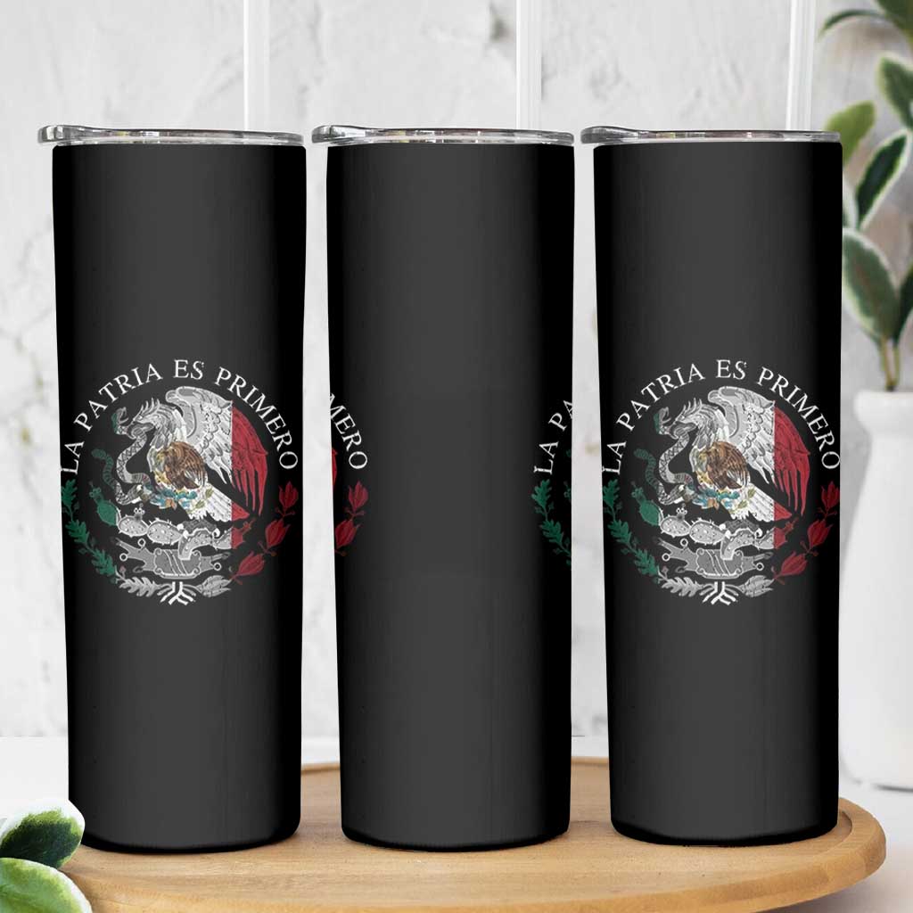 Mexican Pride Skinny Tumbler La Patria Es Primero Coat Of Arms - Wonder Print Shop