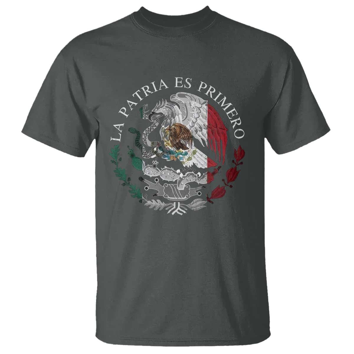 Mexican Pride T Shirt La Patria Es Primero Coat Of Arms - Wonder Print Shop