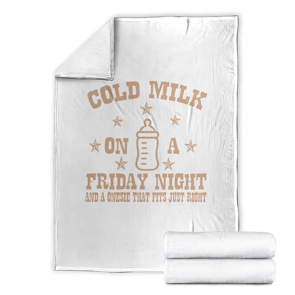 Funny Cold Milk On A Friday Night And A Onesie That Fits Just Right Throw Blanket - Wonder Print Shop