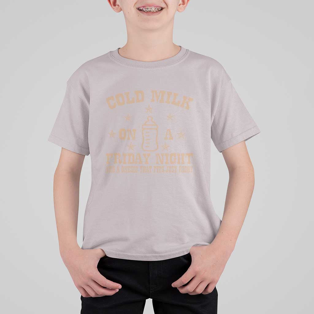 Funny Cold Milk On A Friday Night And A Onesie That Fits Just Right T Shirt For Kid - Wonder Print Shop