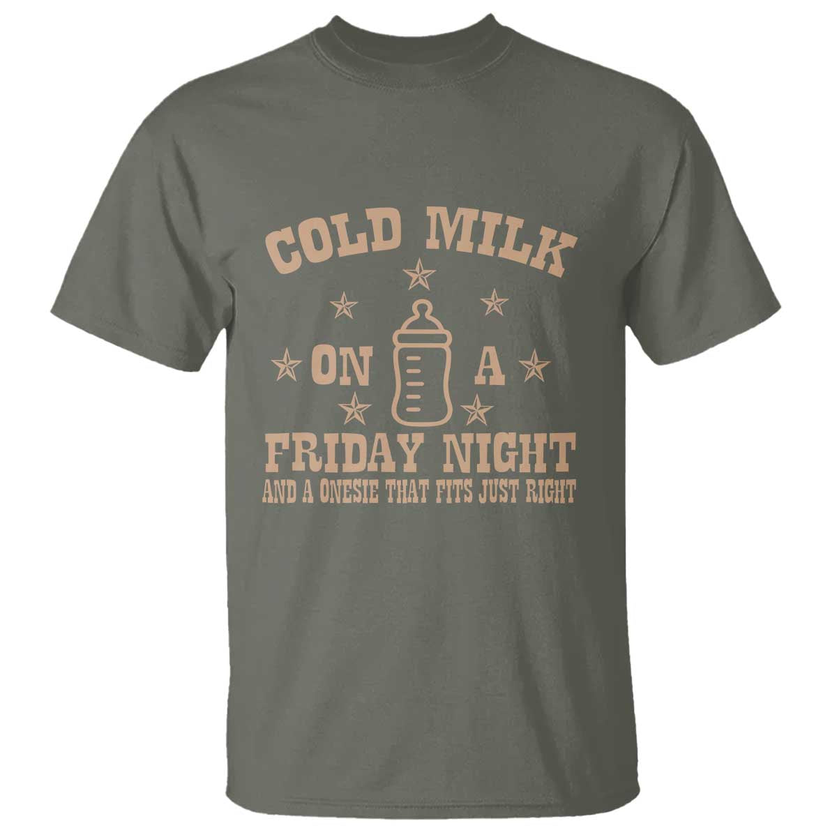 Funny Cold Milk On A Friday Night And A Onesie That Fits Just Right T Shirt - Wonder Print Shop