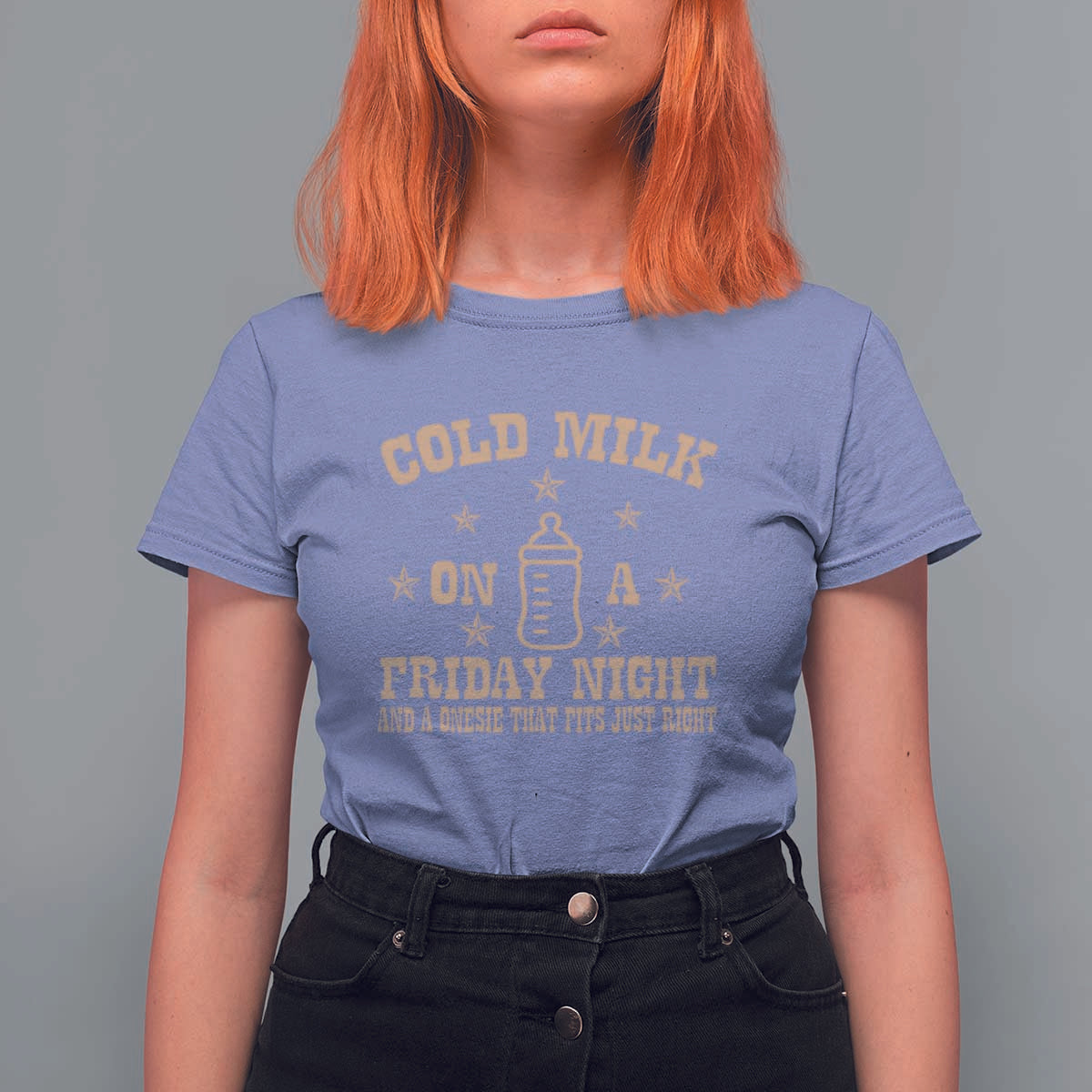 Funny Cold Milk On A Friday Night And A Onesie That Fits Just Right T Shirt For Women - Wonder Print Shop