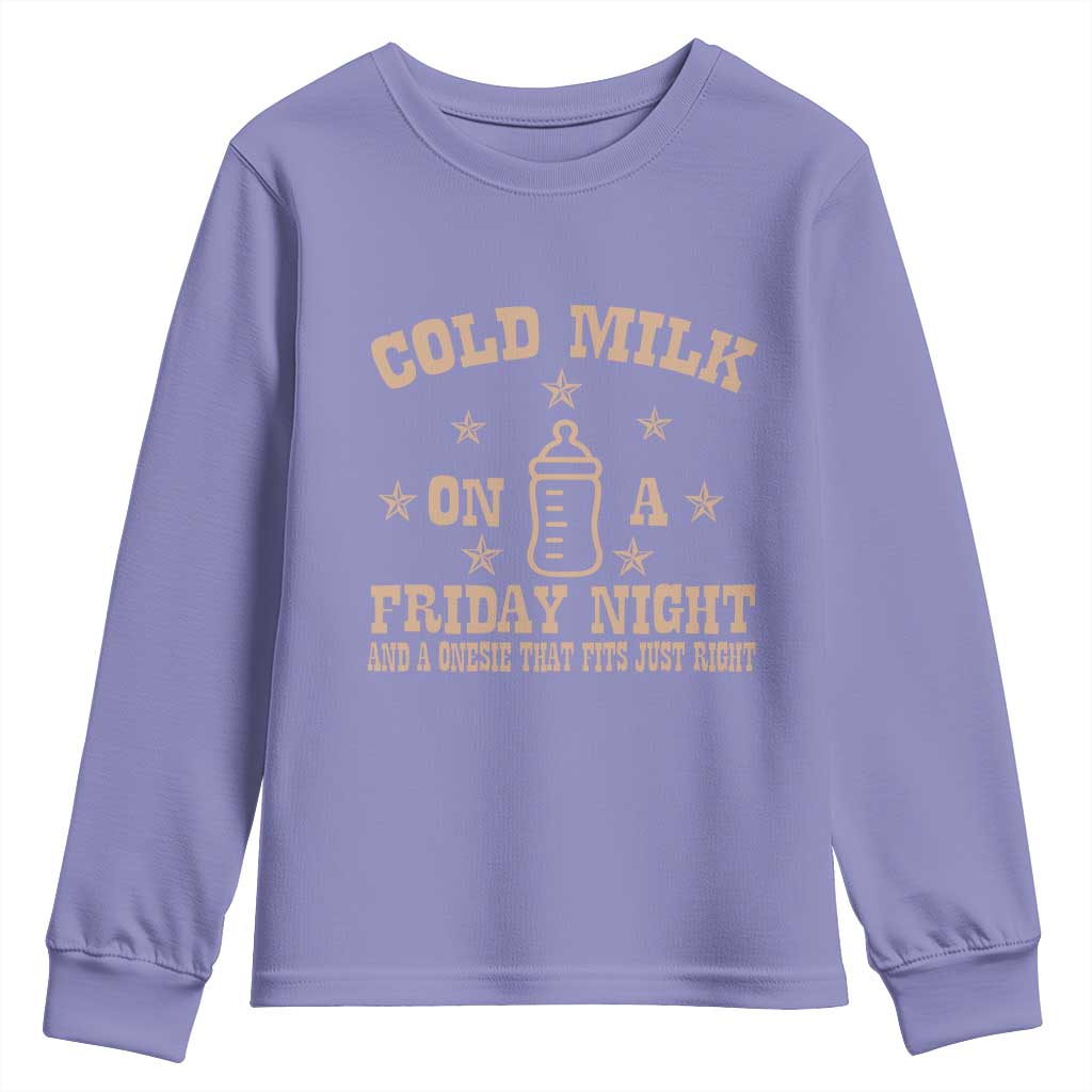 Funny Cold Milk On A Friday Night And A Onesie That Fits Just Right Youth Sweatshirt - Wonder Print Shop