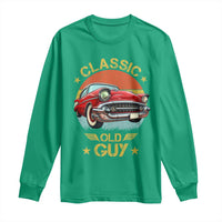 Funny Classic Old Guy Long Sleeve Shirt Humor Saying Classic Car Lover - Wonder Print Shop