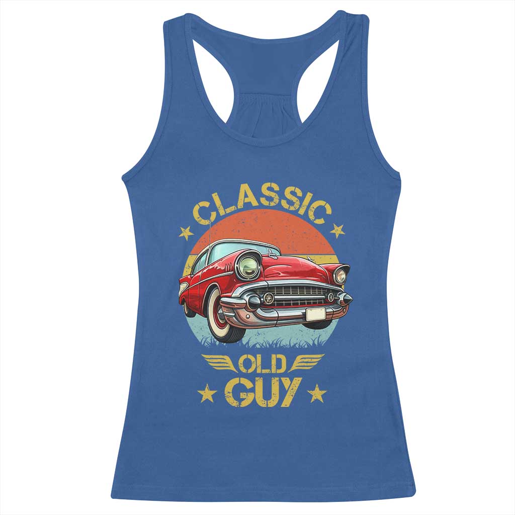 Funny Classic Old Guy Racerback Tank Top Humor Saying Classic Car Lover - Wonder Print Shop