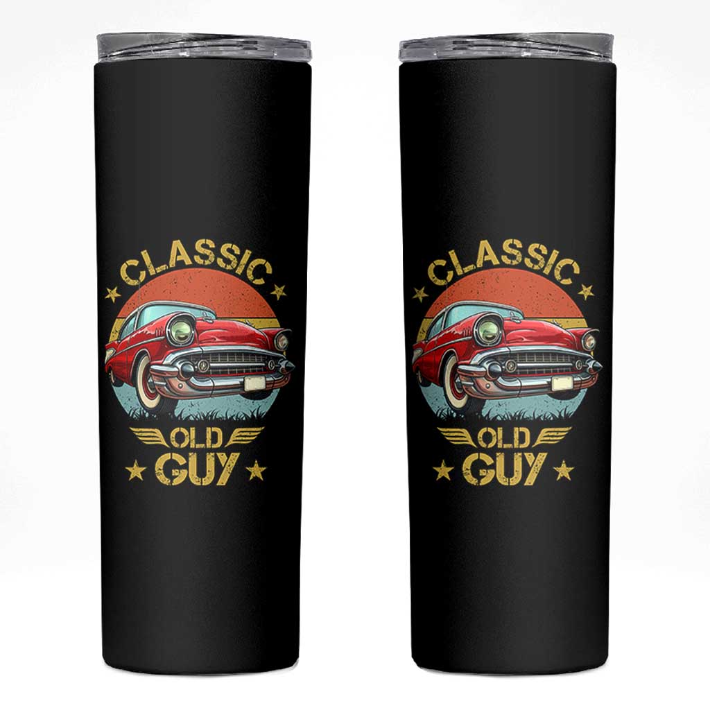 Funny Classic Old Guy Skinny Tumbler Humor Saying Classic Car Lover - Wonder Print Shop