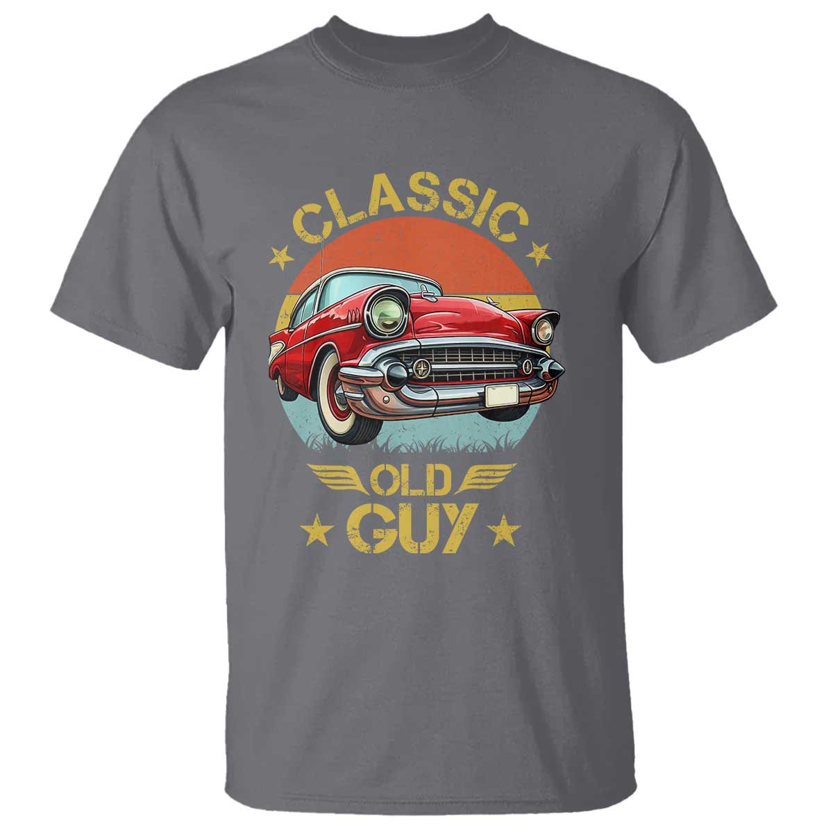 Funny Classic Old Guy T Shirt Humor Saying Classic Car Lover - Wonder Print Shop
