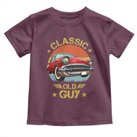 Funny Classic Old Guy Toddler T Shirt Humor Saying Classic Car Lover - Wonder Print Shop