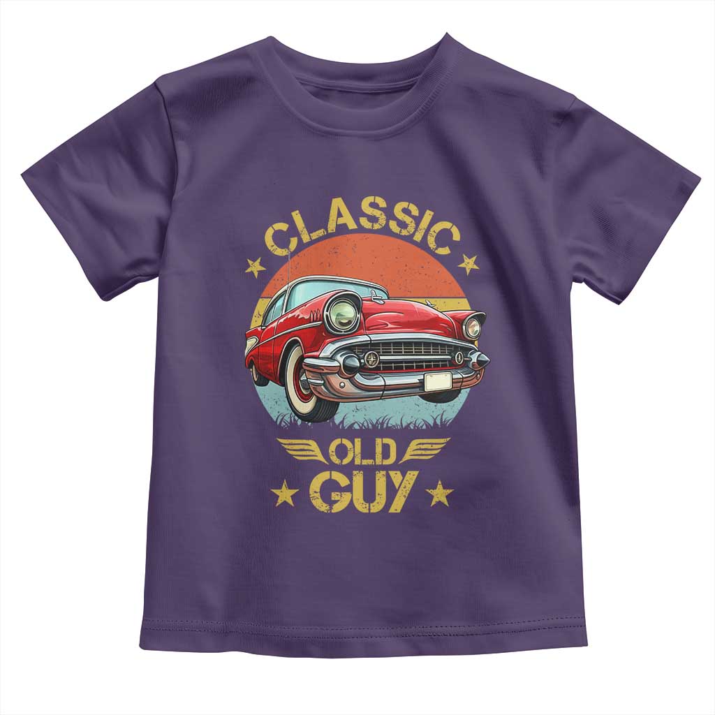 Funny Classic Old Guy Toddler T Shirt Humor Saying Classic Car Lover - Wonder Print Shop