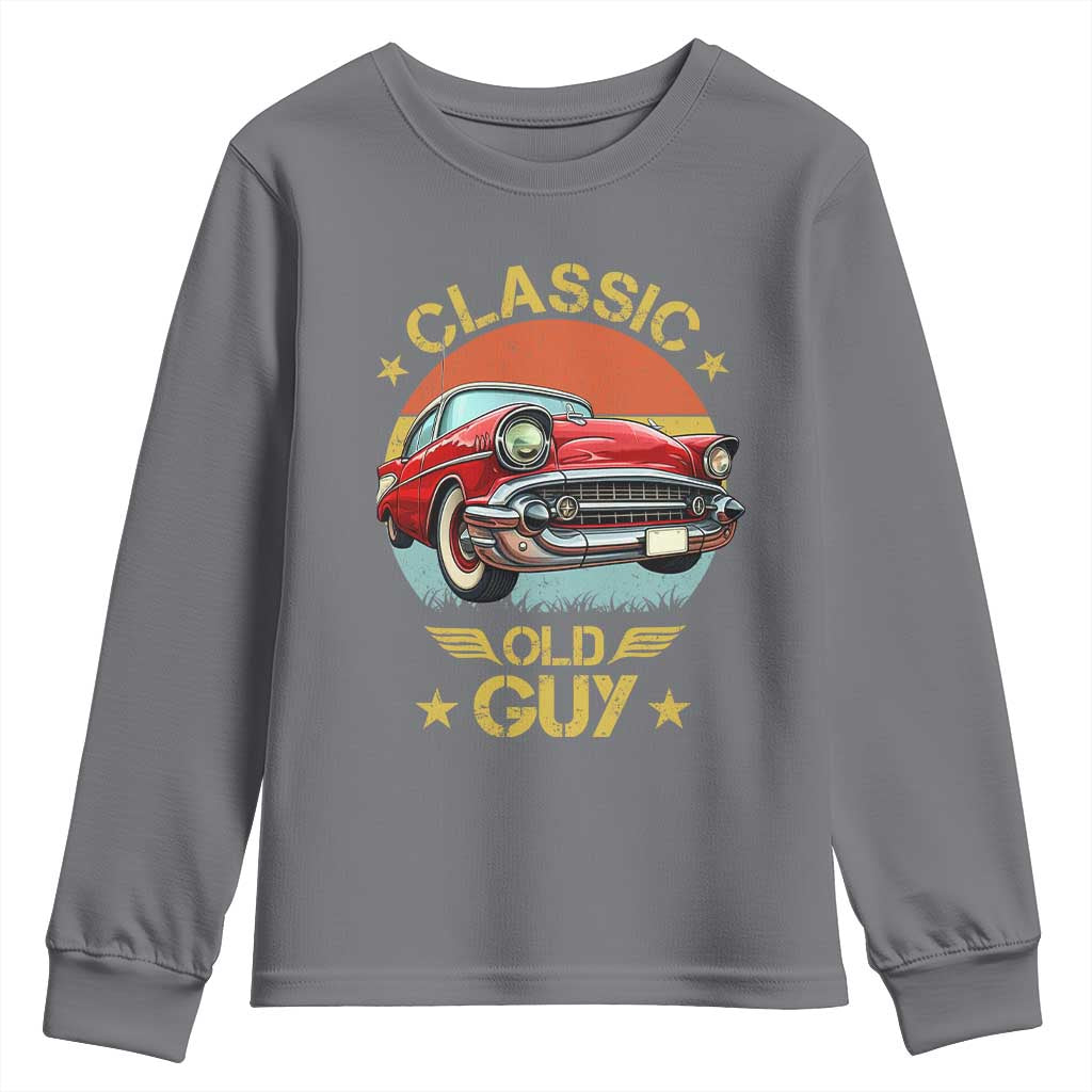 Funny Classic Old Guy Youth Sweatshirt Humor Saying Classic Car Lover - Wonder Print Shop