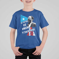 Pedro Albizu Campos T Shirt For Kid La Patria Es Valor Y Sacrificio Puerto Rican Leader - Wonder Print Shop