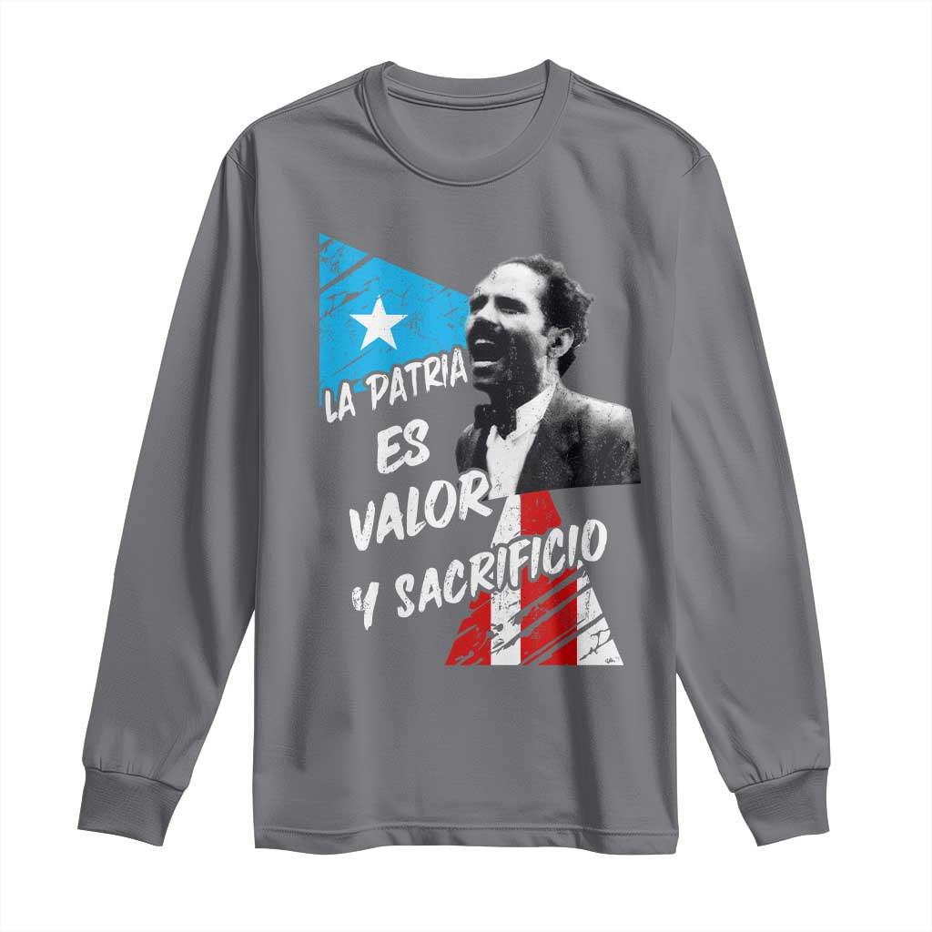 Pedro Albizu Campos Long Sleeve Shirt La Patria Es Valor Y Sacrificio Puerto Rican Leader - Wonder Print Shop