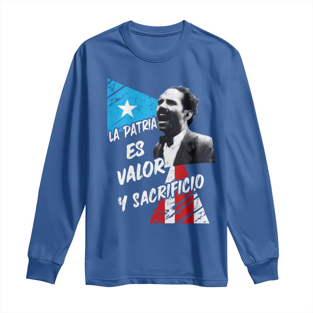 Pedro Albizu Campos Long Sleeve Shirt La Patria Es Valor Y Sacrificio Puerto Rican Leader - Wonder Print Shop