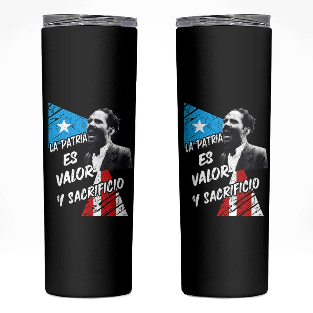 Pedro Albizu Campos Skinny Tumbler La Patria Es Valor Y Sacrificio Puerto Rican Leader - Wonder Print Shop